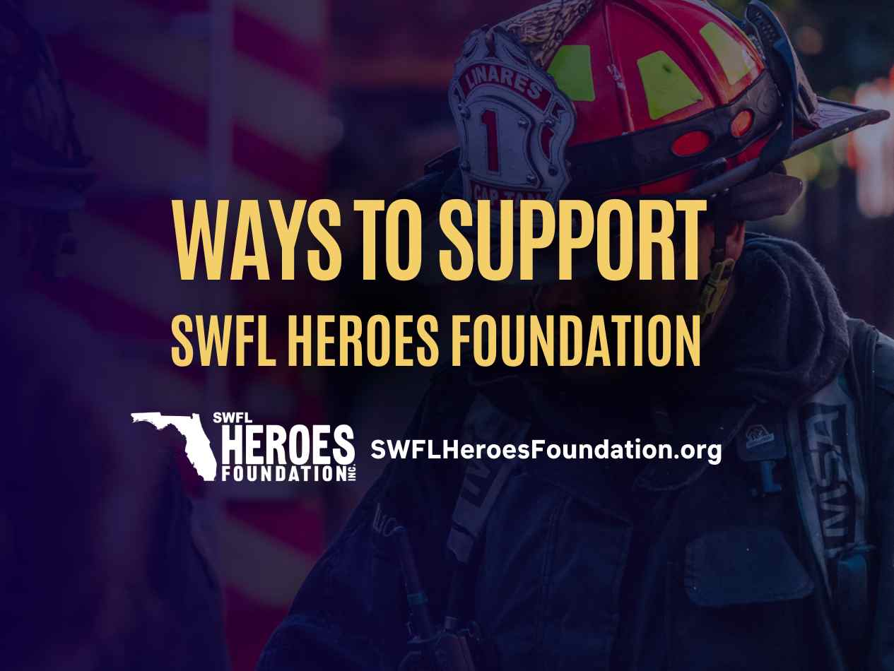 support the SWFL Heroes Foundation